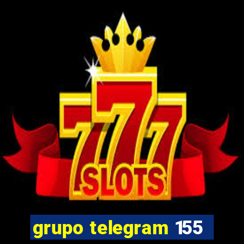 grupo telegram 155